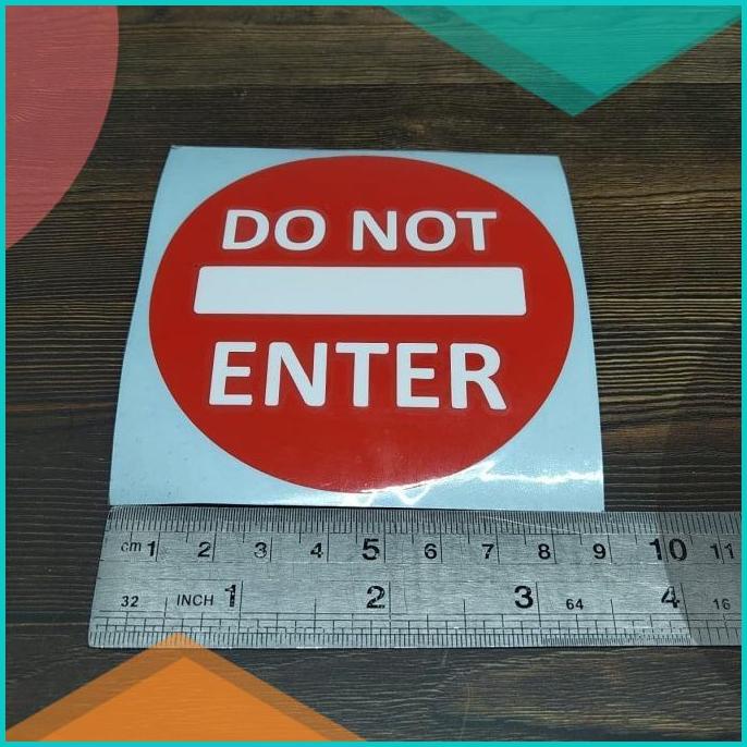 

Cutting Sticker DO NOT ENTER diameter 8,5cm bahan oracal 20JVLZ3 onderdil