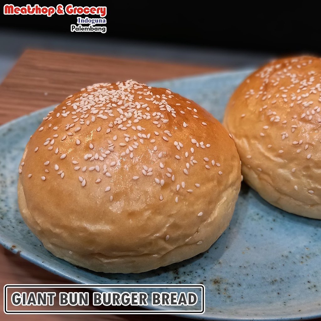 

Giant Burger Bun | Roti Burger Raksasa | Meatshop Indoguna Palembang
