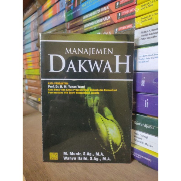 

MANAJEMEN DAKWAH by M. MUNIR • Wahyu