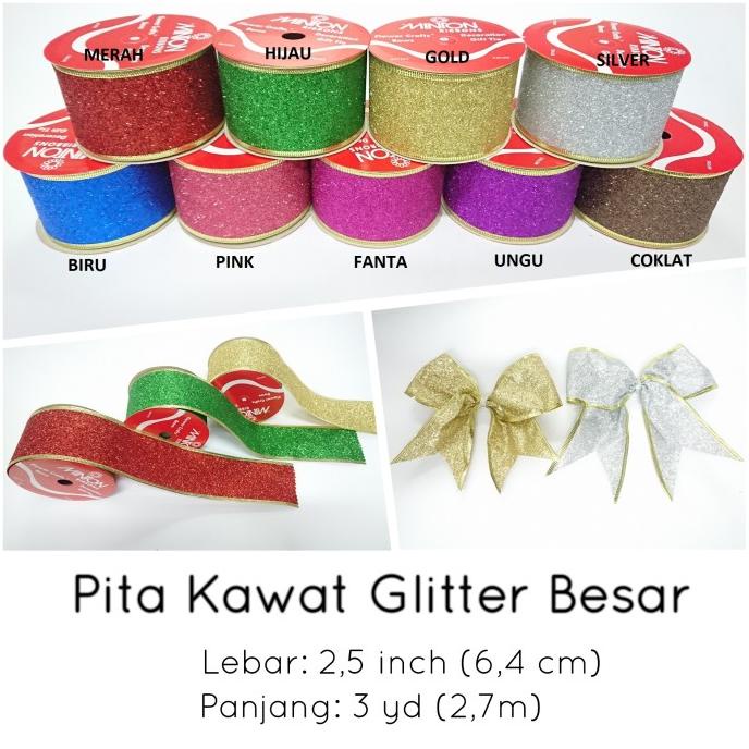 

Ready stock] Pita Kawat Glitter Besar Pita Natal Christmas Ribbon (per 1 roll)