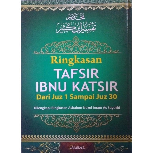 

sale Ringkasan Tafsir Ibnu Katsir - Juz 1 Sampai Juz 30 - Buku Agama Islam Termurah