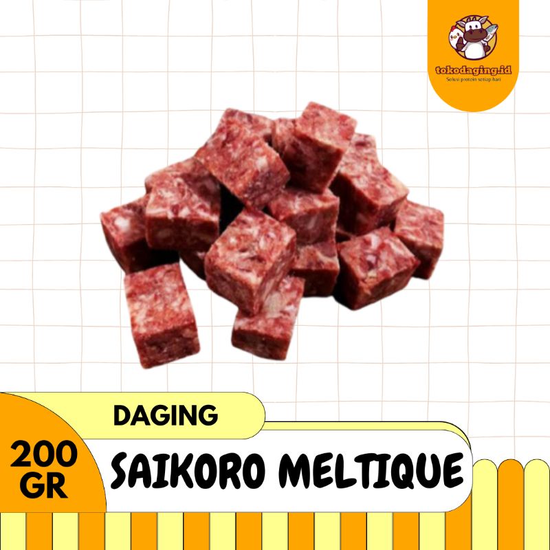 

Daging Saikoro Meltique 500 gr