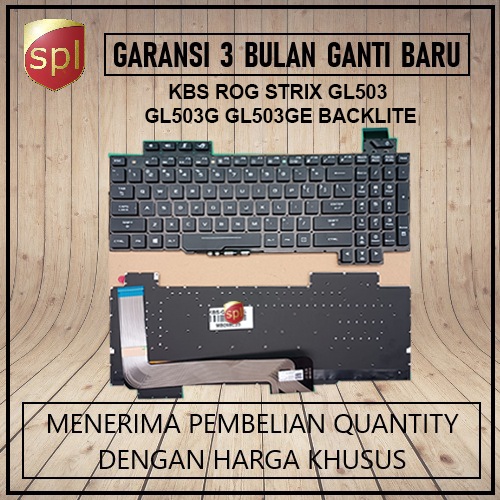 Keyboard Laptop Asus ROG Strix GL503 GL503g GL503ge GL503v GL503vd GL503vm Backlite