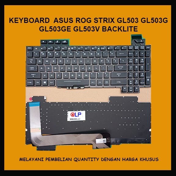 Keyboard Laptop Asus ROG Strix GL503 GL503g GL503ge GL503v GL503vd GL503vm Backlite