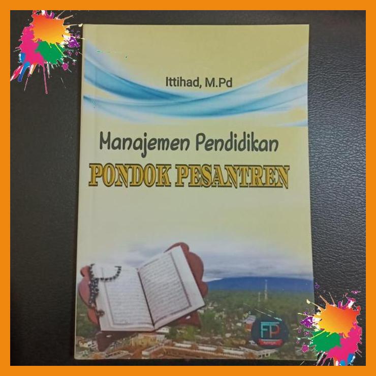 

manajemen pendidikan pondok pesantren [fany]