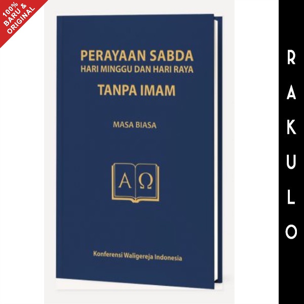 

BUKU PERAYAAN SABDA HARI MINGGU DAN HARI RAYA TANPA IMAMMASA BIASA