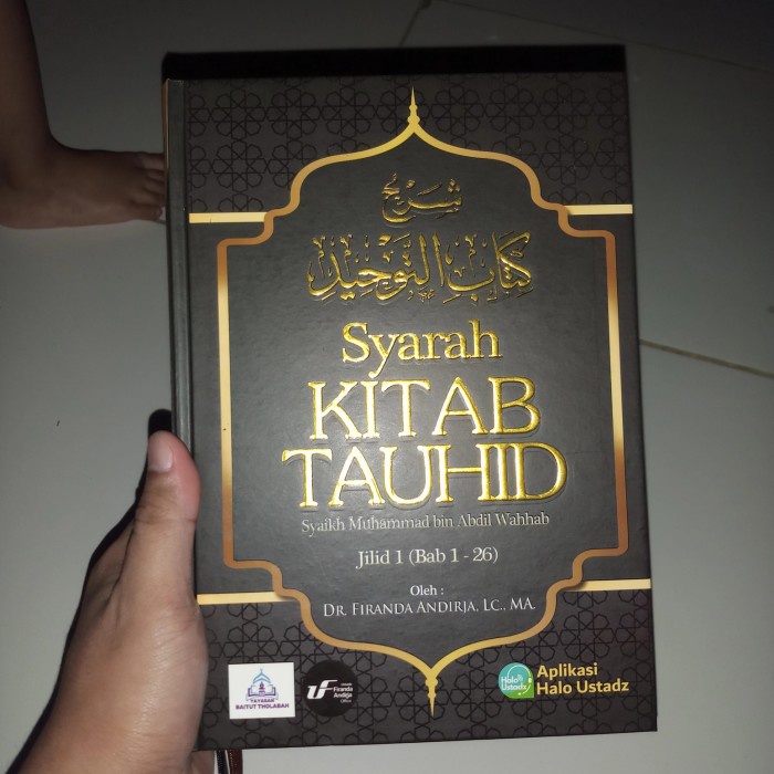 syarah kitab TAUHID karya UST DR FIRANDA ANDIRJA