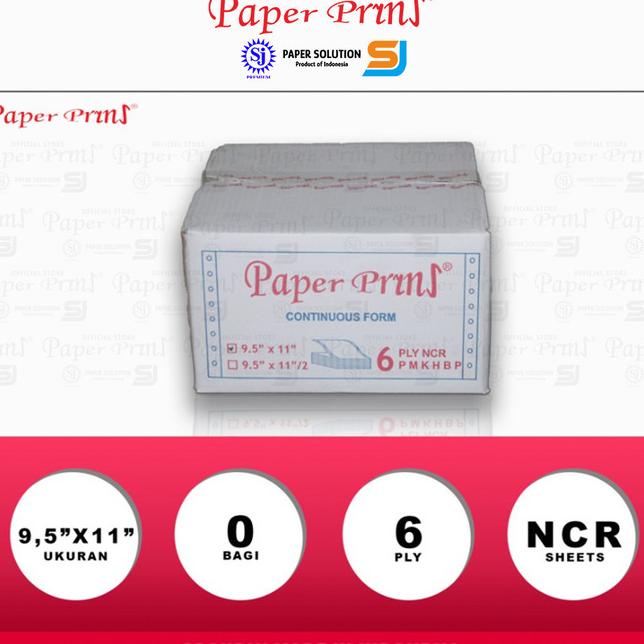 

Paperpryns Kertas Continuous Form 6PLY NCR 9,5" x 11" |Top|Best