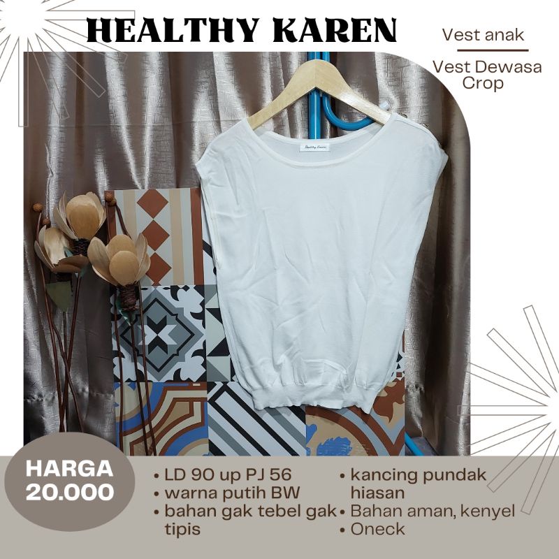 HEALTY KAREN VEST ANAK / VEST CROP dewasa