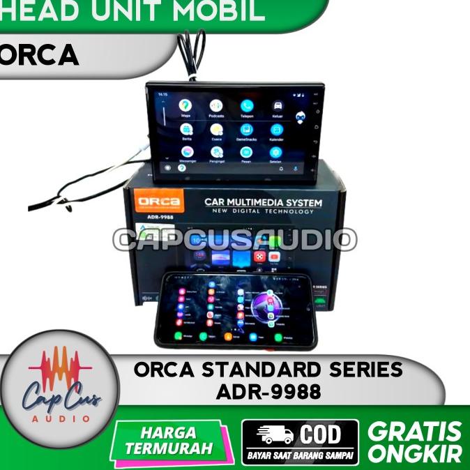 HEAD UNIT ANDROID 9 & 10 INCH ORCA - ORCA ADR 9988 NEW STANDARD SERIES