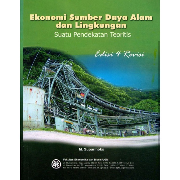 

Ekonomi Sumber Daya Alam dan Lingkungan edisi 4 Revisi by M.Sparmoko