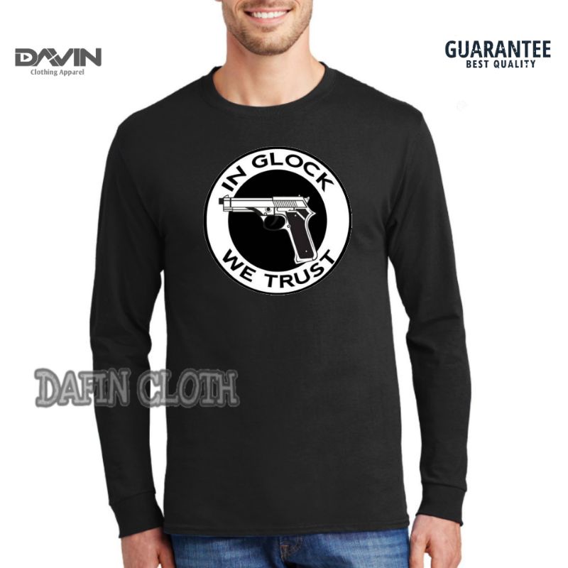 Kaos Pria Baju Tshirt Lengan Panjang In Glock We Trust Penembak