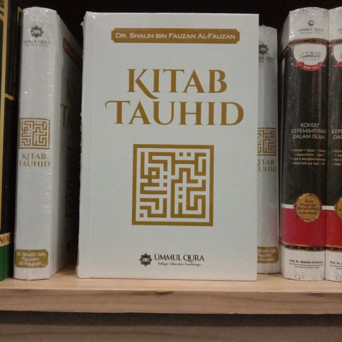 Kitab Tauhid Shalih Bin Fauzan - Buku Kitab Tauhid Shalih Ummul Quro