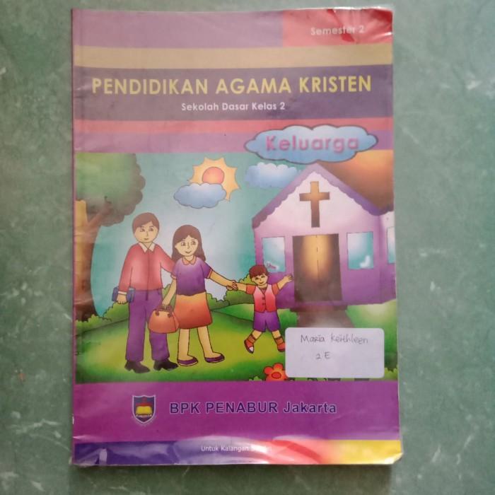 

Buku Pelajaran PENDIDIKAN AGAMA KRISTEN SEMESTER 2 KELAS 2 SD Best Seller