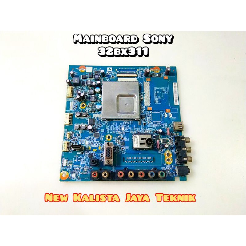 MAINBOARD SONY 32BX311 MB SONY 32BX311 MOTHERBOARD 32BX311 MAINBOARD TV LCD SONY 32BX311 ORIGINAL
