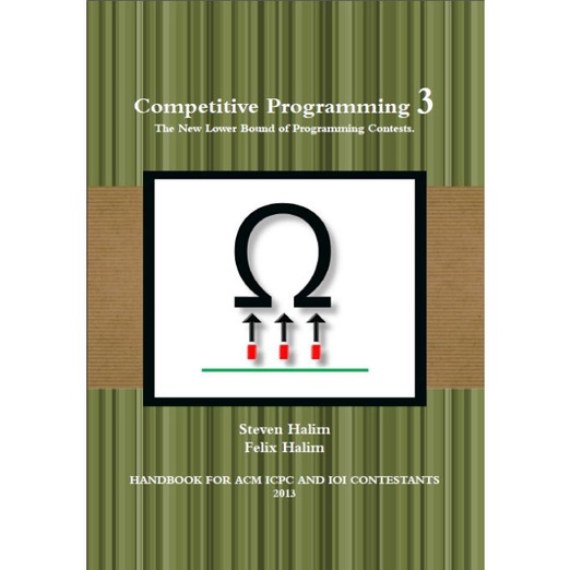 

Competitive Programming 3: The New Lower .. Steven Halim, Felix Halim