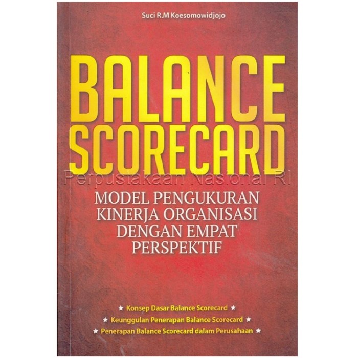 

Balance Score Card Model Pengukuran Kinerja Organisasi 4 Perspektif