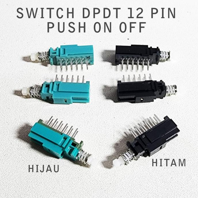 *#*#*#] A431 Switch DPDT 12 Pin Switch 2x6 PUSH ON OFF SAKLAR TEKAN
