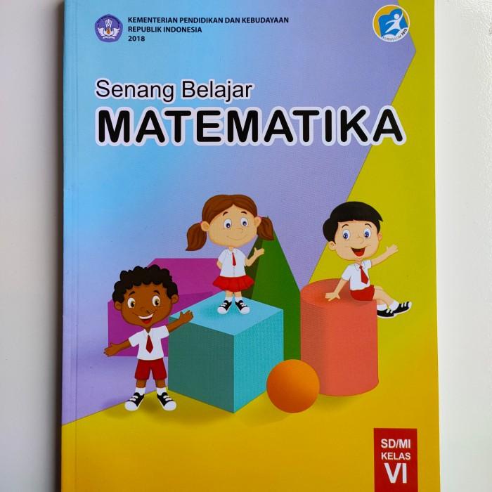 

Buku Senang Belajar MATEMATIKA kelas 6 SD MI Kemendikbud Best Seller