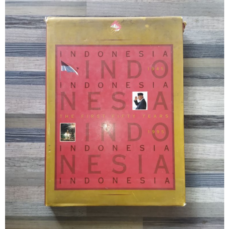 INDONESIA THE FIRST FIFTY YEARS