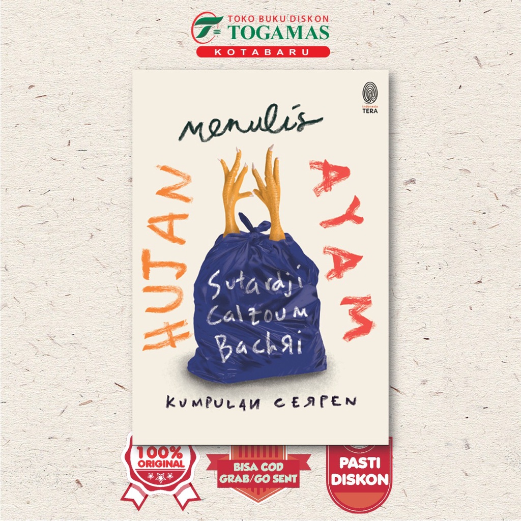 Kumpulan Cerpen: Hujan Menulis Ayam - Sutardji Calzoum Bachri - Indonesia Tera