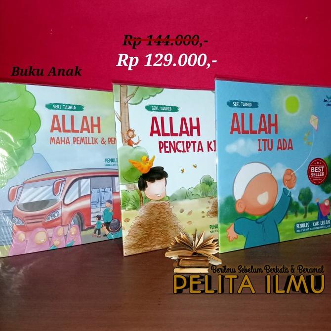 SALE Paket Buku Anak Seri Tauhid Karya Kak Erlan Termurah