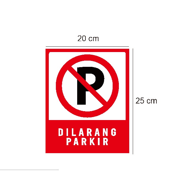 

Terlaris - Stiker Vinyl Himbauan Tanda Lokasi Tempat Parkir Arah Dilarang Parkir
