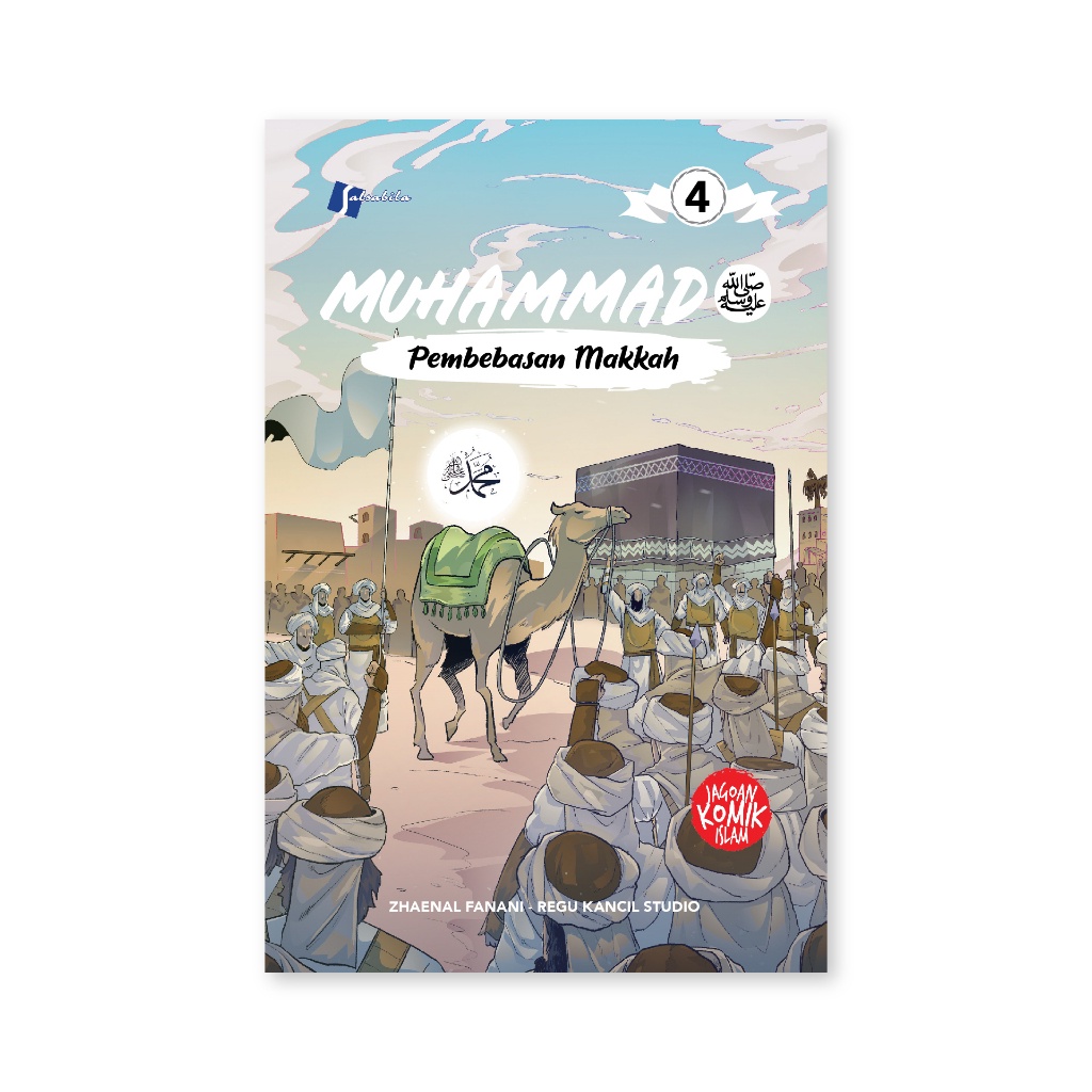 Kok Muhammad Saw 4 : Pembebasan Makkah