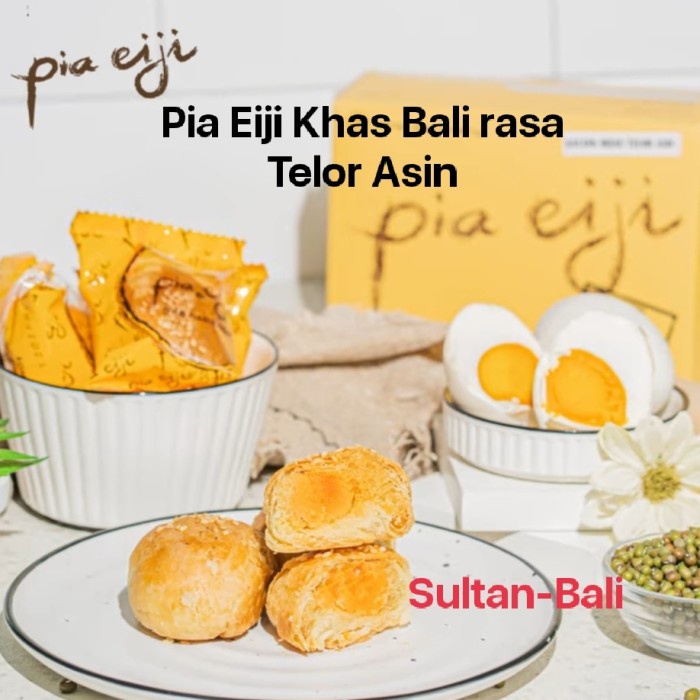 

Pia Eiji Khas Bali Rasa Telor Asin