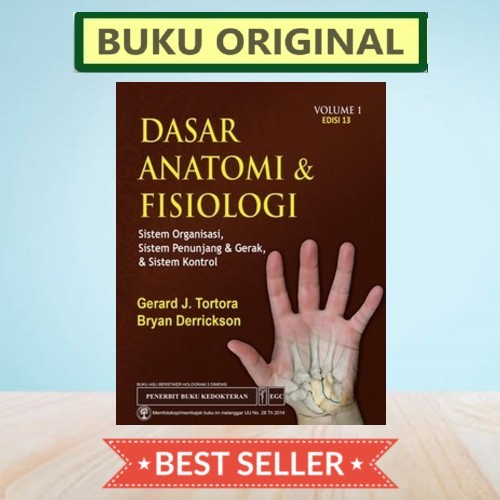 

[Original] Dasar Anatomi & Fisiologi Vol 1 Ed.13 - Tortora