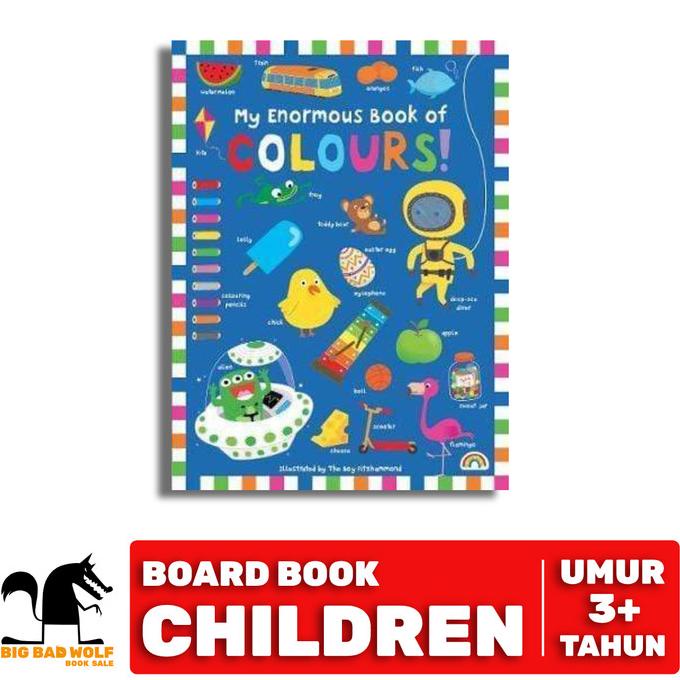 My Enormous Book Of Colours
