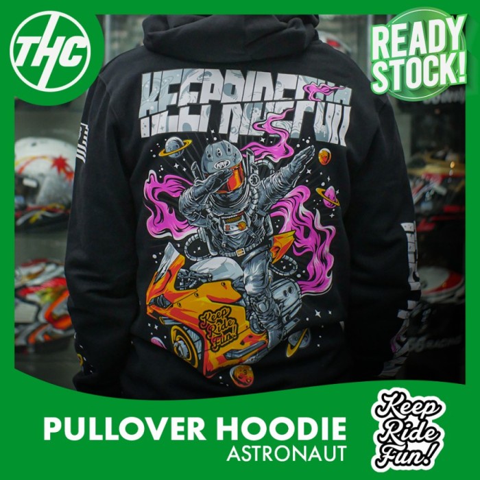 [COD] Pullover Hoodie Astronaut Keep Ride Fun Jaket Riding Sunmori Terbatas