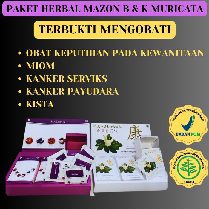 

Obat Kewanitaan Keputihan Miom Serviks Herbal Mazon B dan K Muricata