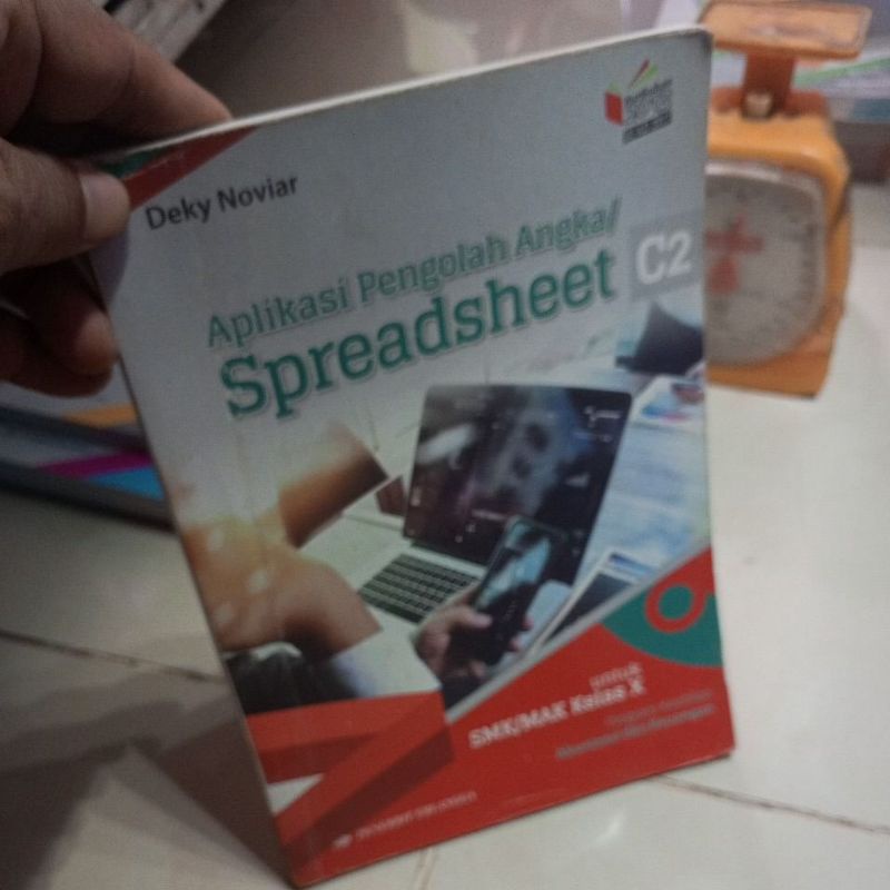 Aplikasi Pengolah Angka/Spreadsheet C2 SMK/MAK KELAS 10 K13 KI-KD 2017 Deky Noviar ERLANGGA