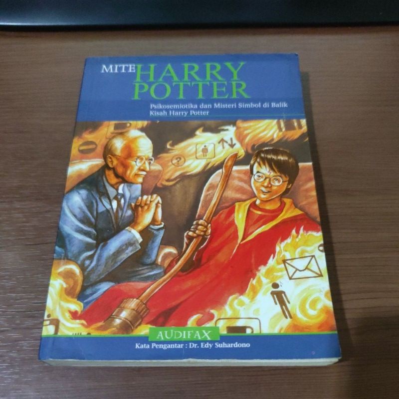 BEKAS ORIGINAL - Buku Mite Harry Potter - Psikosemiotika dan Misteri Simbol di Balik Kisah Harry Pot