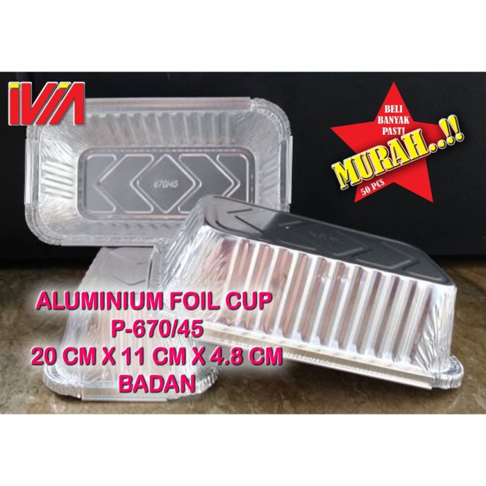 Alumunium Foil Cup Persegi Panjang 20X10 - 670 / 680 Tanpa Tutup