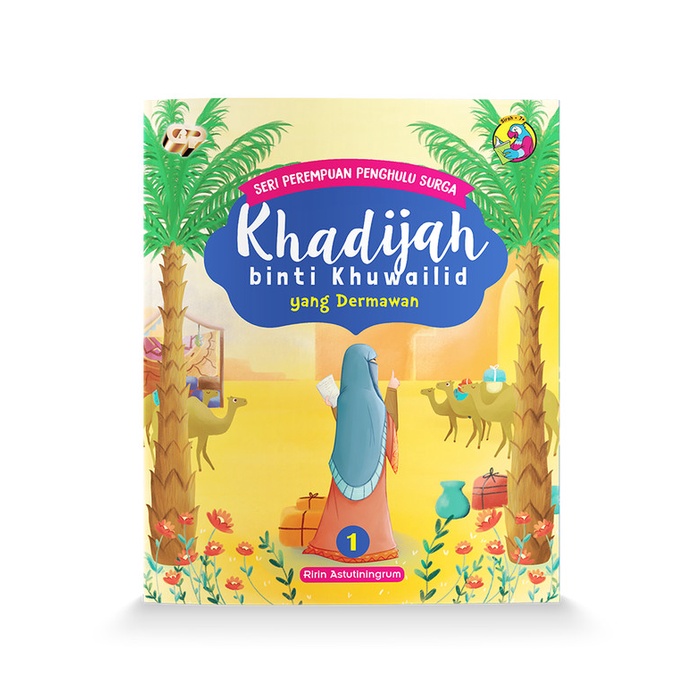 

Update!! Seri Perempuan Penghulu Surga - Khadijah Binti Khuwailid Yang Dermawan