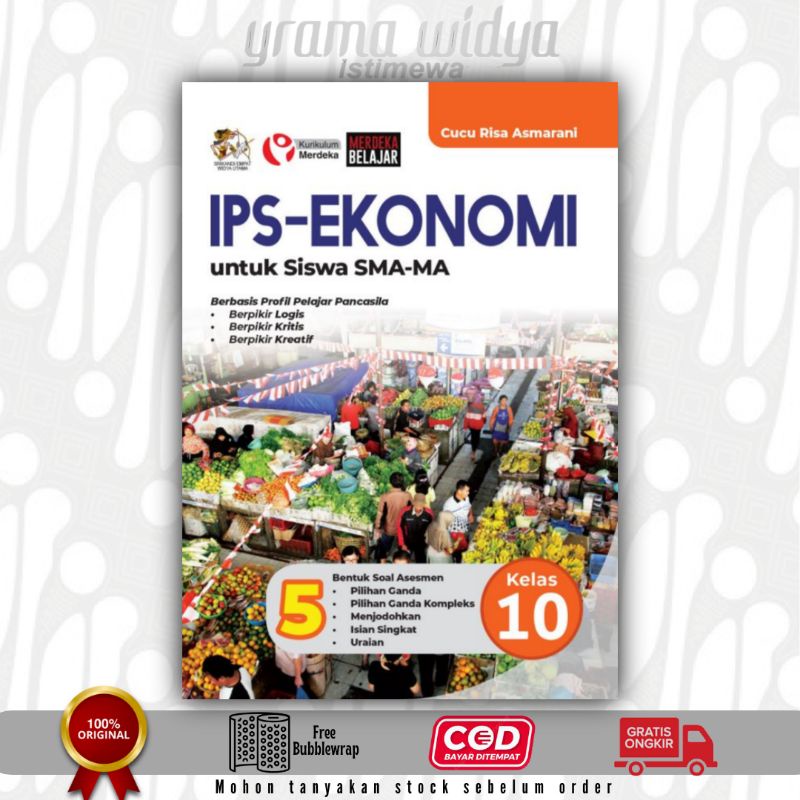 BUKU KURIKULUM MERDEKA IPS-EKONOMI UNTUK SMA-MA KELAS 10, YRAMA WIDYA