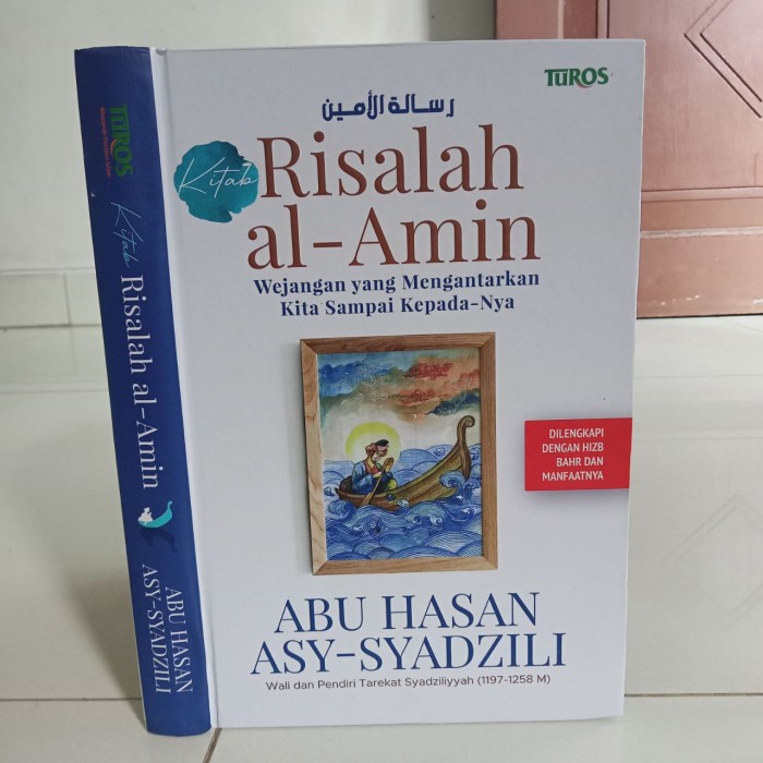 (Tasawuf) Kitab Risalah Al Amin - Syekh Abu Hasan Asy Syadzili - Turos
