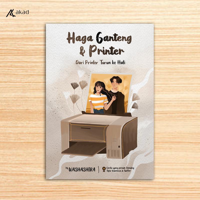 Haga Ganteng & Printer by Washashira