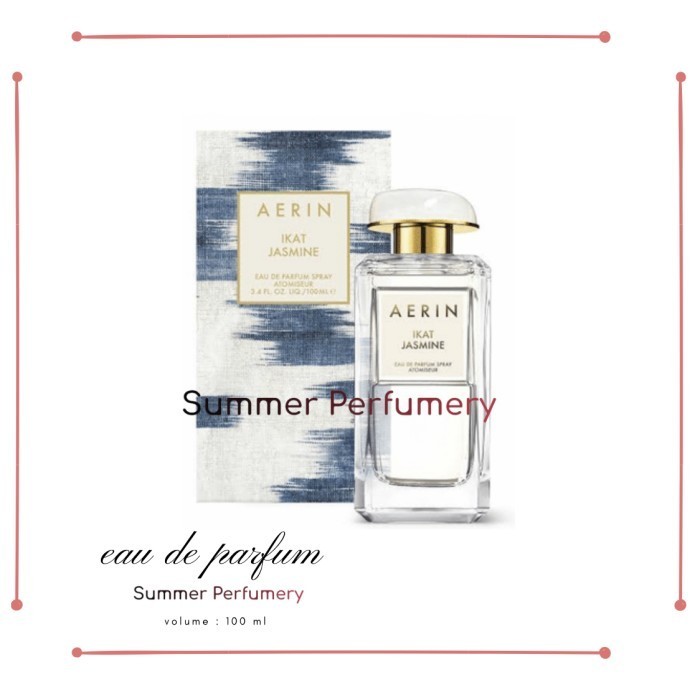 ✅New Ori Original Parfum - Aerin Lauder Ikat Jasmine Edp 100Ml Berkualitas