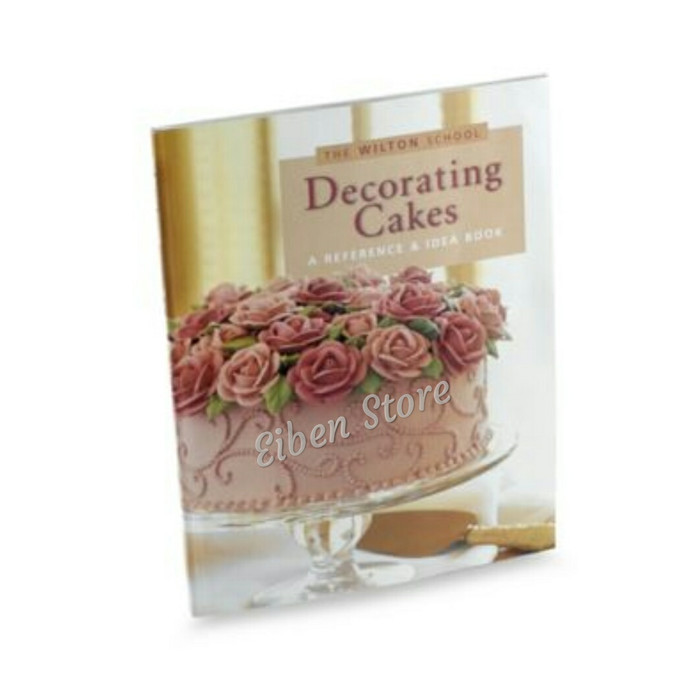 

[New Ori] Wilton Decorating Cakes Book / The Wilton School 902-904 Limited