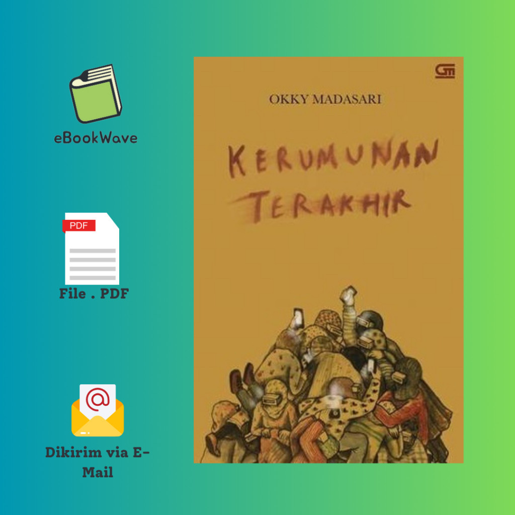 

Kerumunan Terakhir by Okky Madasar1 Book BEST SELLER (Bahasa Indonesia)