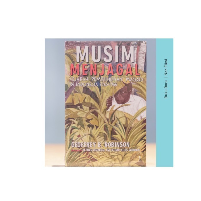 

[Baru] Buku Musim Menjagal - Geoffrey B.Robinson Terbaru