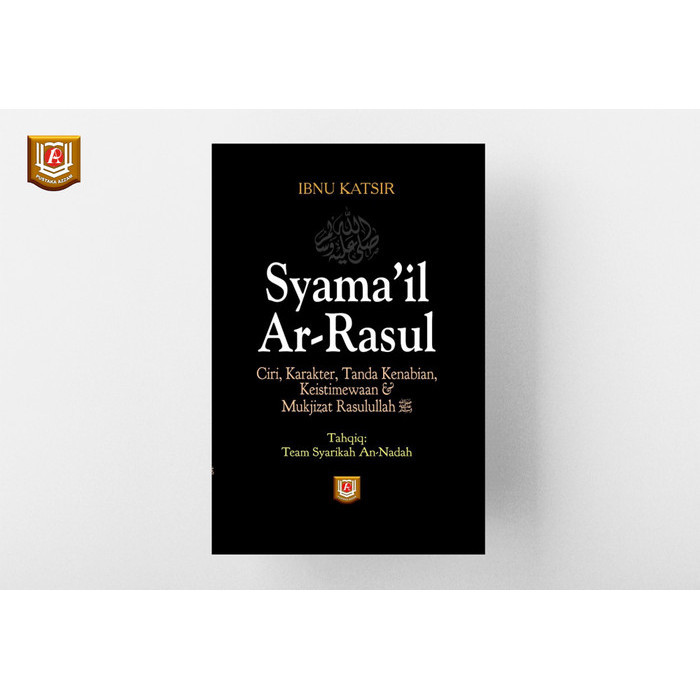 

[Baru] Syama'Il Ar - Rasul Ibnu Katsir Berkualitas
