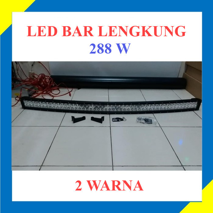 [New] Lampu Variasi Led Bar Mobil Lengkung 2 Warna 288 Watt A208 Diskon