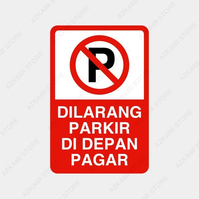 

Rambu Dilarang Parkir Di Depan Pagar 20Cm X 30Cm Plat Alumunium