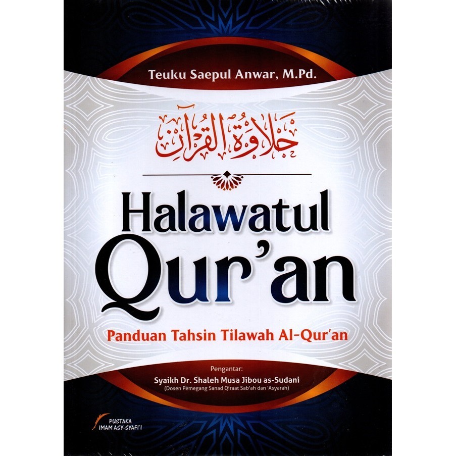 Halawatul Quran Panduan Tahsin Tilawah Al Quran