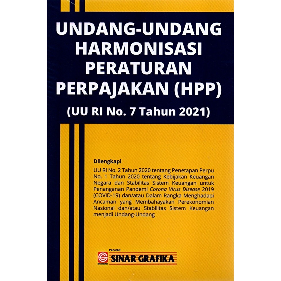 Uu Harmonisasi Peraturan Perpajakan (Hpp) Uu Ri No: 7 Tahun