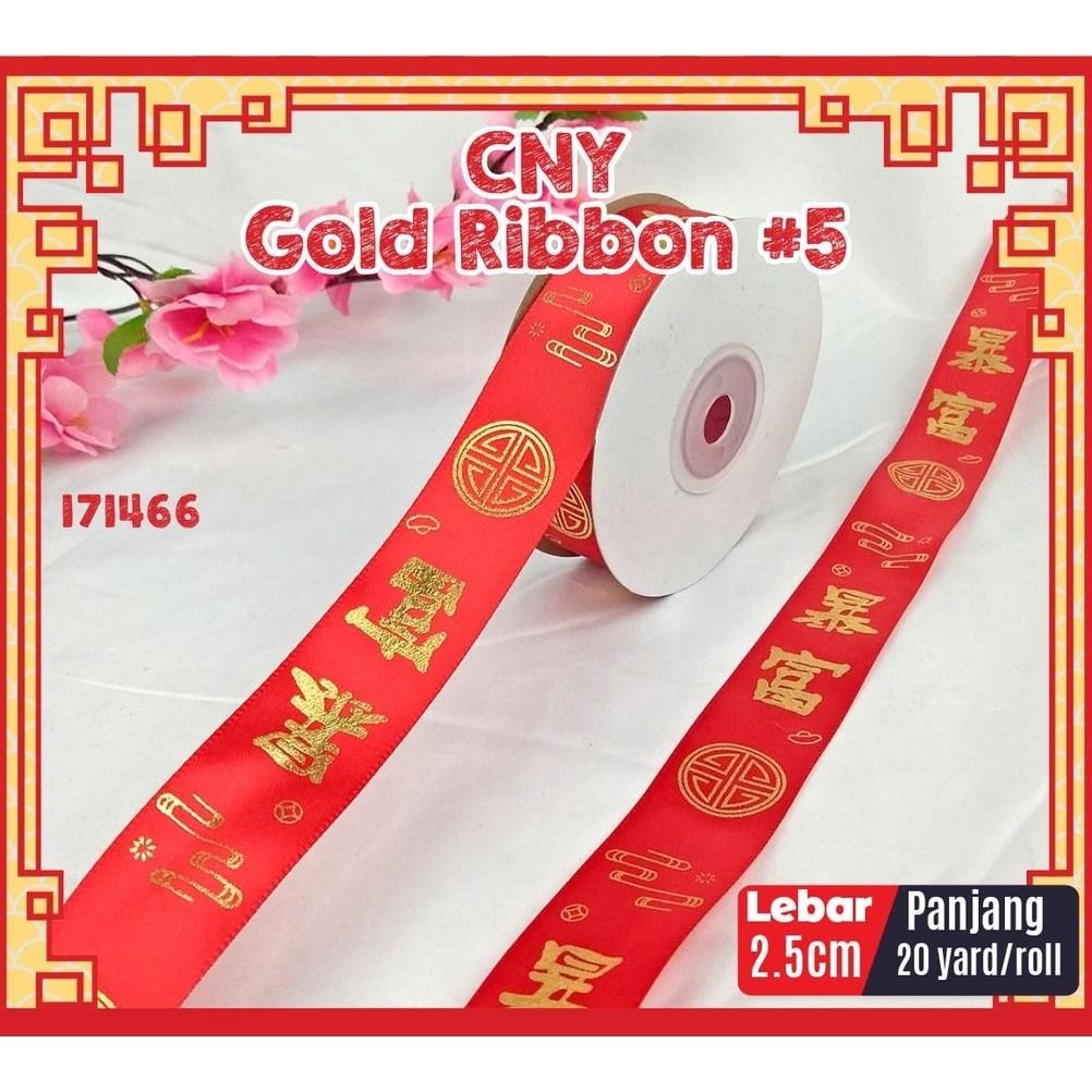 

CR - CNY GOLD RIBBON#5 ( 1 ROLL / 20YARD ) PITA HIASAN EDISI IMLEK / CHINESE NEW YEAR TERLARIS